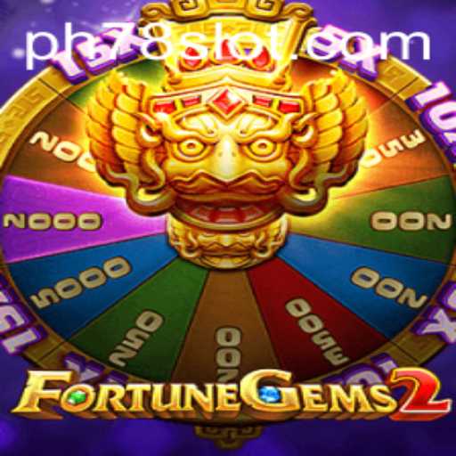 Discover the Thrilling World of FortuneGems2 with PH78