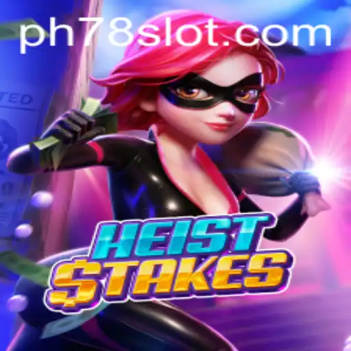 HeistStakes: The Ultimate Thrill in Modern Gaming